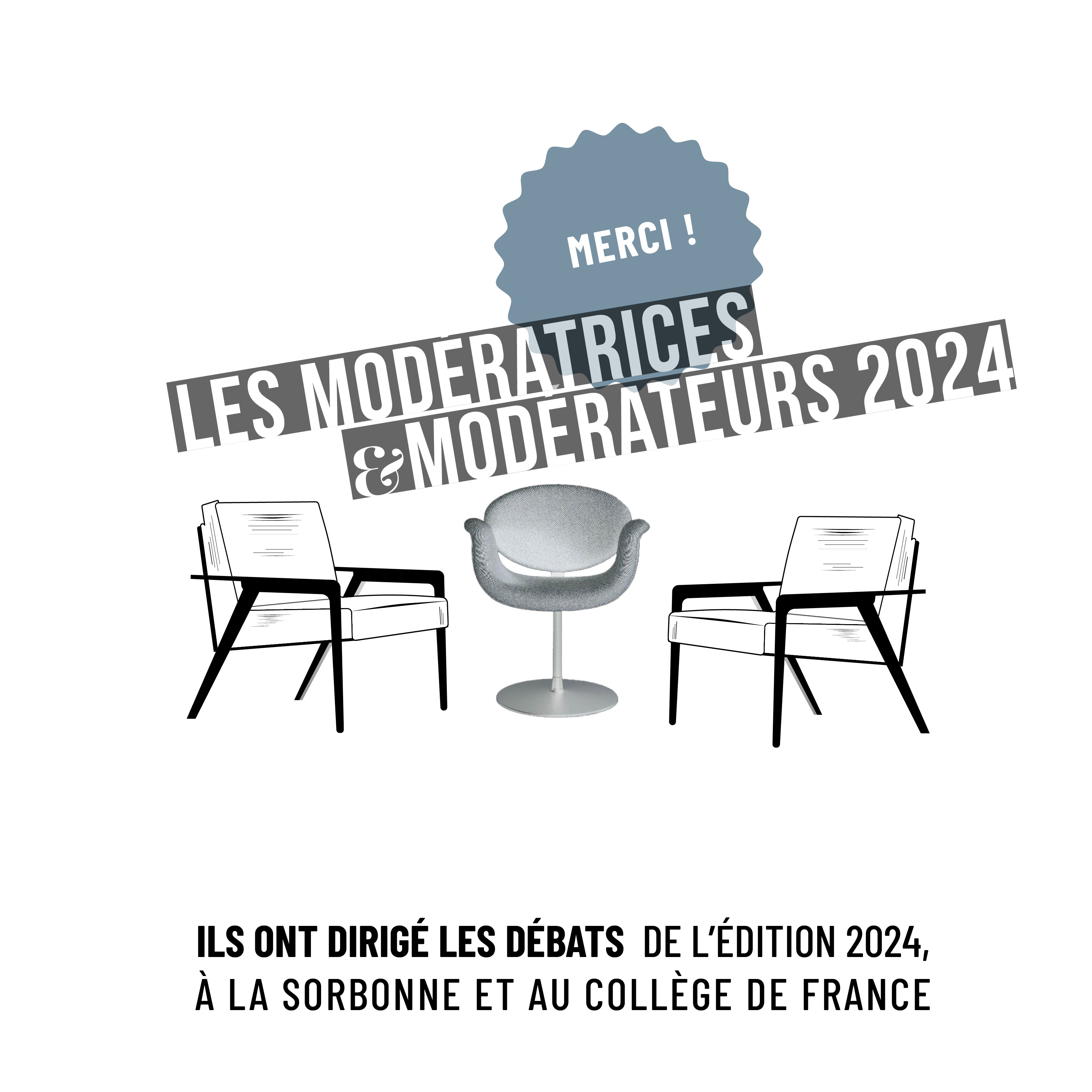 LES MODERATEURS 2024